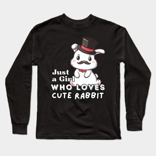 Just A Girl Who Loves Rabbit Long Sleeve T-Shirt